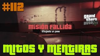 GTA V  Mitos y Mentiras 112  La forma mas estupida de fallar una misión y más [upl. by Ecyak]