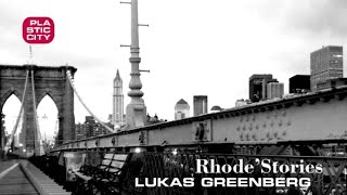 Lukas Greenberg  RhodeStories Album Mix Plastic City [upl. by Jim]