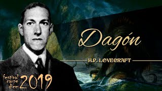 DAGÓN de H P LOVECRAFT  narrado por EL ABUELO KRAKEN 🦑 v2019 😉 [upl. by Petrine]