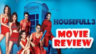 Housefull 3  Full Movie Review in Hindi  New Bollywood Movies Reviews 2016 [upl. by Llenehc619]