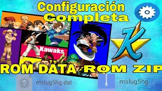 Kawaks Arcade Emulador  Instalación Rom Data  Configuración Completa [upl. by Hoi825]