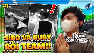 Parkour Và Kể 1 Siro Và Noob Ruby Chính Thức Rời Team Sau 4 Năm [upl. by Lig]