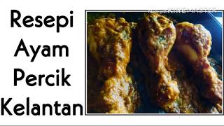 Ayam Percik Kelantan Meletop [upl. by Gonroff555]