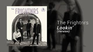 The Frightnrs  Lookin Version [upl. by Buffum602]