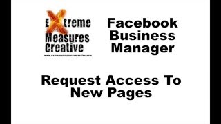 Facebook Business Manager Request Access To Pages [upl. by Enamrahs]