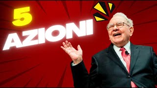 5 AZIONI che Buffett può comprare [upl. by Sheeb24]