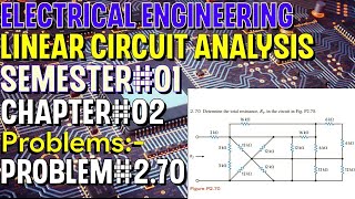 Linear Circuit Analysis  Chapter02  Problem270  Basic Engineering Circuit Analysis [upl. by Syst]