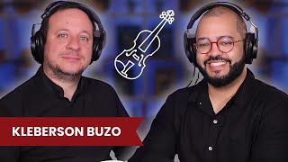 KLEBERSON BUZO  Podcast do Violino Didático 110 [upl. by Taber840]