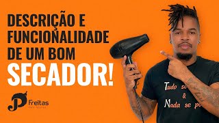 VOCÊ SABE COMO ESCOLHER UM SECADOR DE CABELO  Descrição e Funcionalidade de um bom SECADOR [upl. by Hajile]