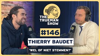 The Trueman Show 146 Thierry Baudet Wel of niet stemmen [upl. by Haman]