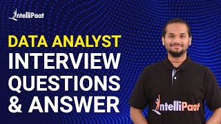 Data Analyst Interview Questions And Answers  Data Analyst Interview Questions  Intellipaat [upl. by Vish]