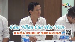 Cảm Nhận Học viên Mr Phong Đào Về khóa Public Speaking Của Love Minds publicspeaking [upl. by Jemmie299]