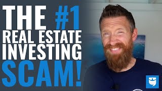 The 1 Real Estate Investing SCAM That You Can Avoid [upl. by Naahs]