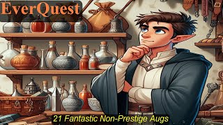 EverQuest 21 of the top NonPrestige Augs [upl. by Critta]