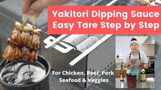 How to Make Yakitori Tare  Yakitori Dipping Sauce For Chicken Seafood Beef Pork Vegetables [upl. by Alanson574]