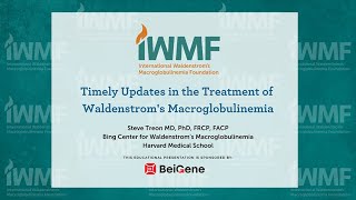 Timely Updates in the Treatment of Waldenstroms MacroglobulinemiaZanubrutinib [upl. by Haily]