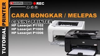 Cara Bongkar HP Laserjet P1102 P1005 P1006 cara bongkar printer hp laserjet p1102 [upl. by Dyrraj]