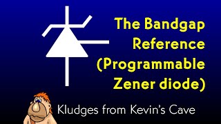 Bandgap Voltage Reference  a Better Zener Diode [upl. by Ronn249]