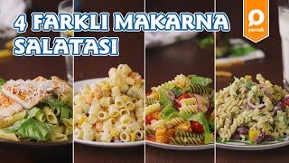 4 Farklı Makarna Salatası  Tek Malzeme Çok Tarif [upl. by Akeimat]