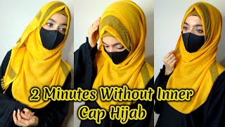 Without Inner Cap Summer Hijab Tutorial  2 Minutes Without Innar Cap Hijab Tutorial  Hijabi Hina [upl. by Philbrook]