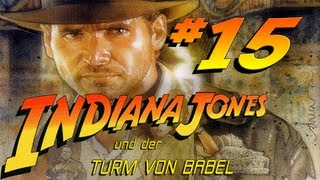 Lets Play Indiana Jones und der Turm von Babel Deutsch Blind 15  Urgons Artefakt [upl. by Pomeroy828]