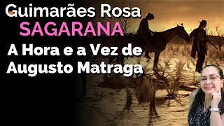 Sagarana  A Hora e a Vez de Augusto Matraga  de Guimarães Rosa [upl. by Behnken91]