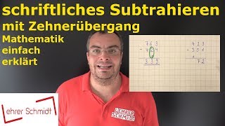 schriftliches Subtrahieren mit Zehnerübergang  Mathematik  einfach erklärt  Lehrerschmidt [upl. by Bertina875]