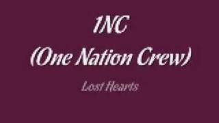 1NC One Nation Crew  Lost Hearts [upl. by Tedric]