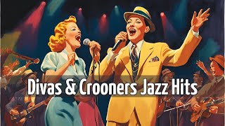 Divas amp Crooners Jazz Hits Jazz Hits Vocal Jazz Jazz [upl. by Aierb138]