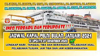 UPDATE TERBARU JADWAL KAPAL PELNI BULAN JANUARI 2024 UPDATE 27 DESEMBER 2023 [upl. by Goran]