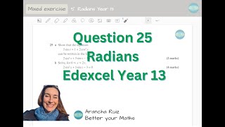 Mixed questions 5 Radians Question 25 Year 13 Edexcel [upl. by Hoon]