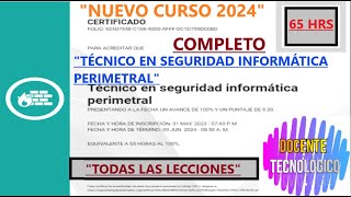 Docente Tecnológico CURSO quotTÉCNICO EN SEGURIDAD INFORMÁTICA PERIMETRALquotTODAS LAS LECCIONES 65 HRS [upl. by Waddle]