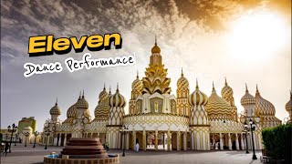 ELEVEN Dance Performance  Global Village  Dubai  PonKut [upl. by Atiuqram]