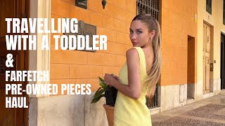 Traveling with a toddler amp Farfetch PreOwned Pieces Haul  AnnKathrin Götze [upl. by Nnairb545]