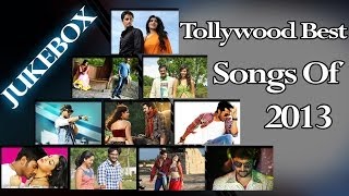 Tollywood Best Songs Of 2013 [upl. by Anile]