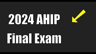 What to expect on the AHIP 2024 final exam ahiphealthcare [upl. by Raoul]