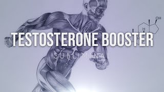 Testosterone Booster  Subliminal [upl. by Llahsram111]