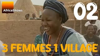 3 femmes un village  Episode 02  Jamais deux sans trois  Série [upl. by Eriam588]