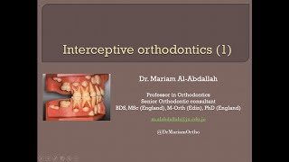 Dr Mariam Interceptive Orthodontics 1 [upl. by Pigeon]