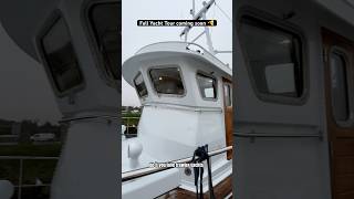 Sneak Peek of My Next yachttour 👀 Trawler Yacht FOR SALE [upl. by Huberman]