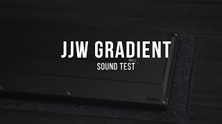 JJW Gradient Sound Test  Creams [upl. by Portugal891]