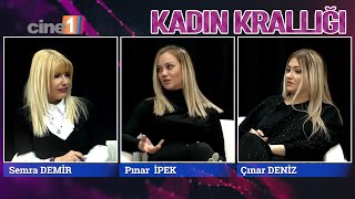 PINAR İPEK  ÇINAR DENİZ  KADIN KRALLIĞI CINE1 TV PRORGRAMI [upl. by Alarick]