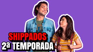 SHIPPADOS 2ª TEMPORADA  QUANDO CHEGA NO GLOBOPLAY [upl. by Addy540]