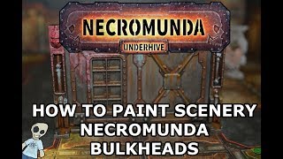 How To Paint Scenery 02  Necromunda Bulkheads And Barricades [upl. by Akfir]