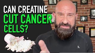 Can Creatine Cut Cancer Cells [upl. by Nikolaus]