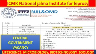 CENTRAL GOVT LIFESCIENCE MICROBIOLOGY JOB FROM ICMR National jalma Institute for leprosy [upl. by Anev]