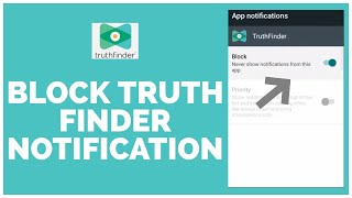 Truth Finder How to Block Truth Finder Notification  Stop Receiving Notification  Truth FinderApp [upl. by Nesahc900]