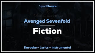 Avenged Sevenfold  Fiction  Karaoke  Lyrics  Instrumental [upl. by Tnayrb]