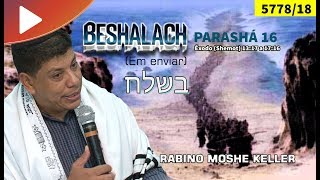 PARASHÁ 16 – BESHALACH AO ENVIAR  Rabino Moshe Keller  Talmidim CEJM [upl. by Ahsenwahs]