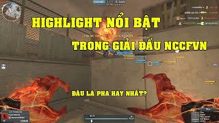 ▶ NHỮNG PHA HIGHLIGHT ĐÁNG NHỚ TRONG GIẢI ĐẤU NCCFVN MÙA 1  DƯỢNG BI NANO [upl. by Yellhsa]